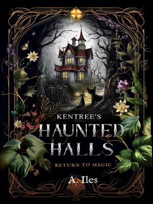 cover image of Kentree's Haunted Halls